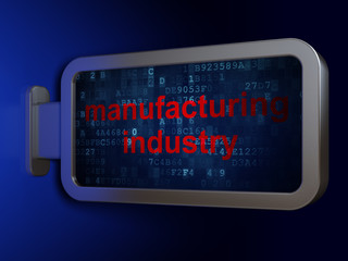 Industry concept: Manufacturing Industry on billboard background