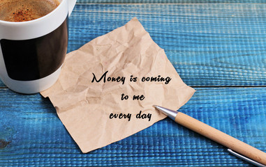 Money attraction affirmation. Money comes to me every day. Inspirational motivating quote on retro...
