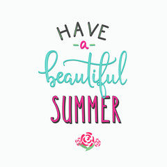Have a beautiful summer typography