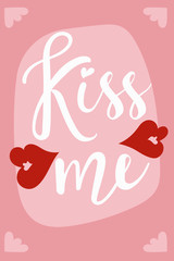 Vector illustration with hearts Kiss Me love card for happy romantic day.