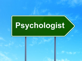Healthcare concept: Psychologist on road sign background