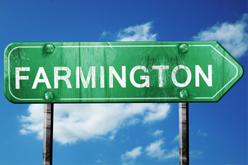 farmington road sign , worn and damaged look