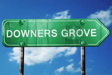 downers grove road sign , worn and damaged look