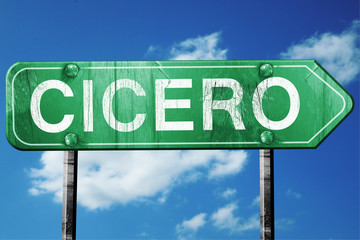 cicero road sign , worn and damaged look