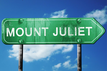 mount juliet road sign , worn and damaged look
