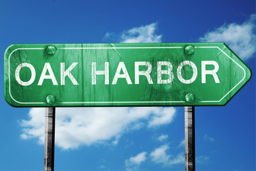 oak harbor road sign , worn and damaged look