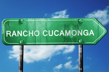 rancho cucamonga road sign , worn and damaged look