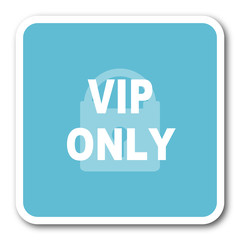 vip only blue square internet flat design icon