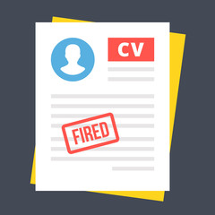 CV with fired stamp. Firing, dismissal, discharge, retirement concepts. Modern vector illustration