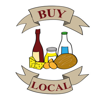 The words Buy Local on banners above and below a selection of food and produce including wine, bread, eggs, milk, cheese and honey