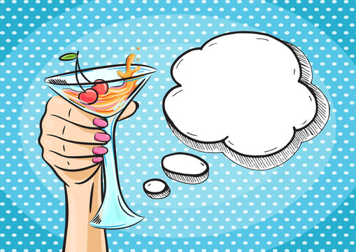 Vector retro banner womans hand holding glass of cocktail with speech bubble in pop art comics style.