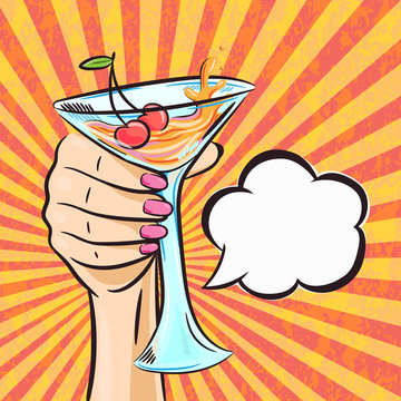 Woman hand holding glass of cocktail with speech bubble for invitation text in pop art retro comics style. Cool drink.