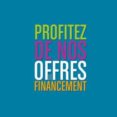 profitez de nos offres de financement