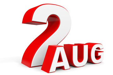 August 2. 3d text on white background.