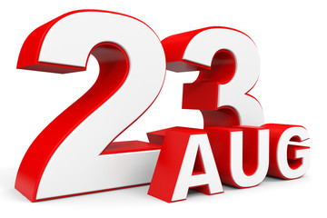 August 23. 3d text on white background.