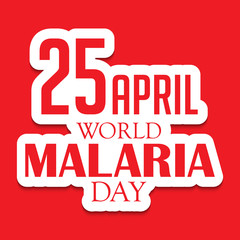World Malaria Day.