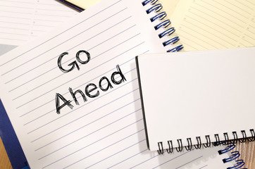Go ahead text concept