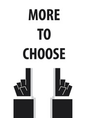 MORE TO CHOOSE typography 