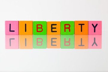 Liberty - an inscription from children's blocks
