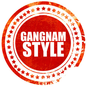 gangnam style, grunge red rubber stamp with rough lines and edge