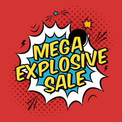 Vector colorful pop art illustration with mega explosive sale discount promotion. Decorative template with halftone background and bomb explosion in modern comics style.