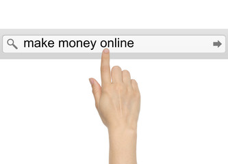 Hand is pushing virtual search bar with make money online words on white background