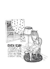 Girl reading book in stormy night. Vector hand drawn illustration, made with black ink paper. Isolated on white, with simple motivating educational lettering quote, perfect for bookstore or library.