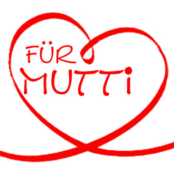 F&uuml;r Mutti