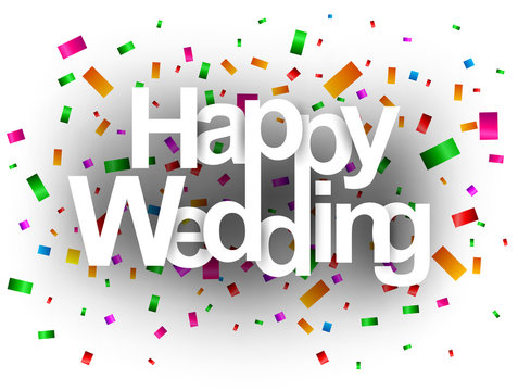 Happy Wedding text with confetti