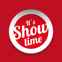 It´s showtime red label