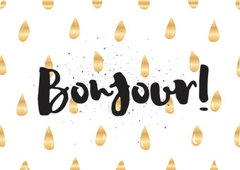 Bonjour inscription. Greeting card with calligraphy. Hand drawn design. Black and white. © pavector