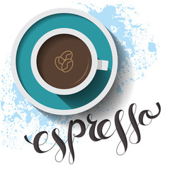 Espresso, cup, vector card. Handdrawn, lettering design for invi