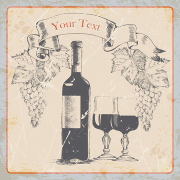 hand drawing grunge  vintage label wine bottle, glasses , grapes, banner.vector illustration