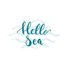 Naklejka na ściany i meble Hello Sea brush hand painted lettering phrase isolated on the white background with blue waves.