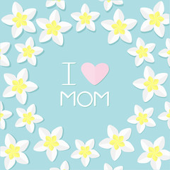I love mom. Greeting card with heart. Plumeria Tropical flower icon set. Frangipani  Hawaii, Bali plant Flower round frame. Blue background. Flat design