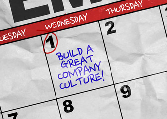 Concept image of a Calendar with the text: Build a Great Company Culture