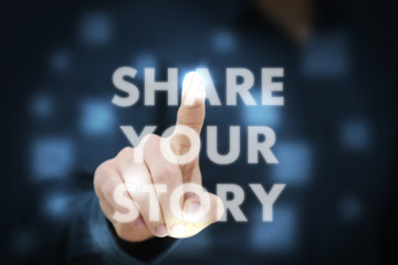 Businessman touching Share Your Story