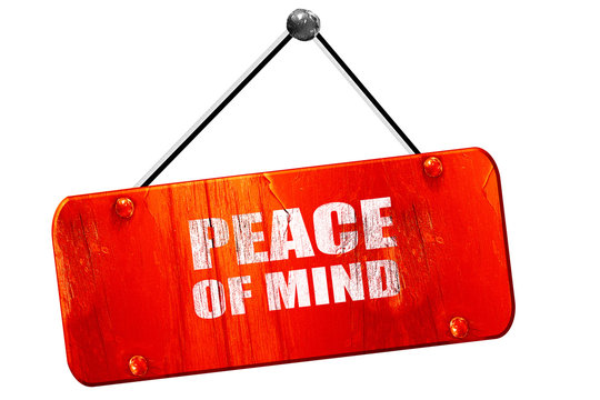 Peace Of Mind, 3D Rendering, Vintage Old Red Sign