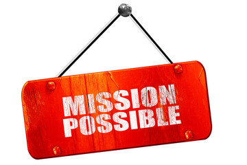 mission possible, 3D rendering, vintage old red sign