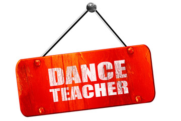 dance teacher, 3D rendering, vintage old red sign