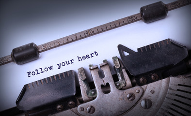 Vintage typewriter - Follow your Heart message