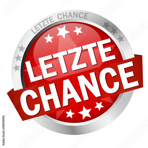 "Button letzte Chance" Stockfotos und lizenzfreie Vektoren auf Fotolia