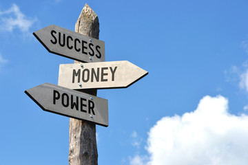 Success, money, power signpost