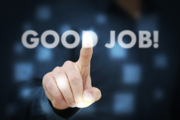 Businessman touching Good Job!