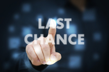 Businessman touching Last Chance