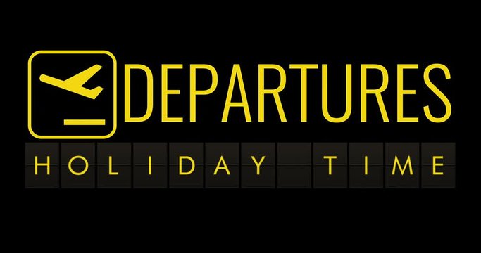 text flip of board of airport billboard with words name holiday time, travel, holiday and relax concept