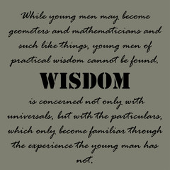 Aristotle Quotes. While young men may...