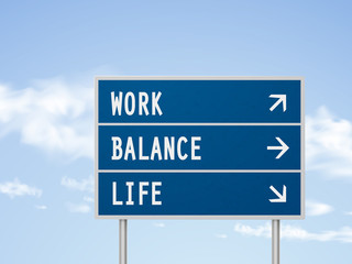 3d illustration road sign with work balance and life