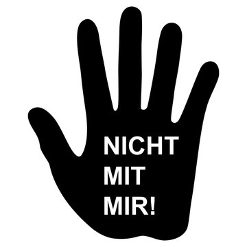 Warnend erhobene Hand mit dem Schriftzug NICHT MIT MIR! – schwarz-weiß / Vektor / freigestellt