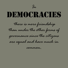 Aristotle Quotes. In democracies there is more... 